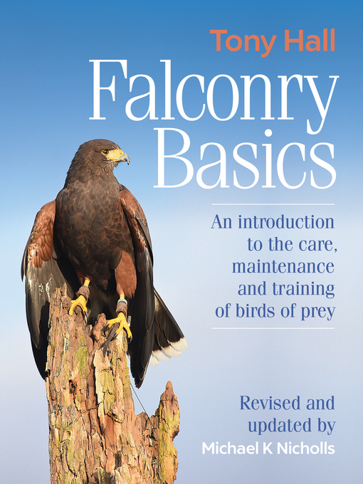 Title details for Falconry Basics by Tony Hall - Available
